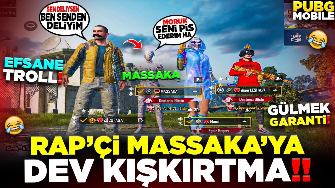 RAP&rsquo;&Ccedil;İ MASSAKA&rsquo;YA DEV KIŞKIRTMA 🤣 (MORUK SENİ PİS EDERİM HA) DEDİ🤣 | PUBG MOBILE