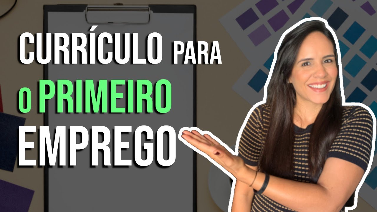 Como Fazer um CURRÍCULO para o Primeiro Emprego em 2020
