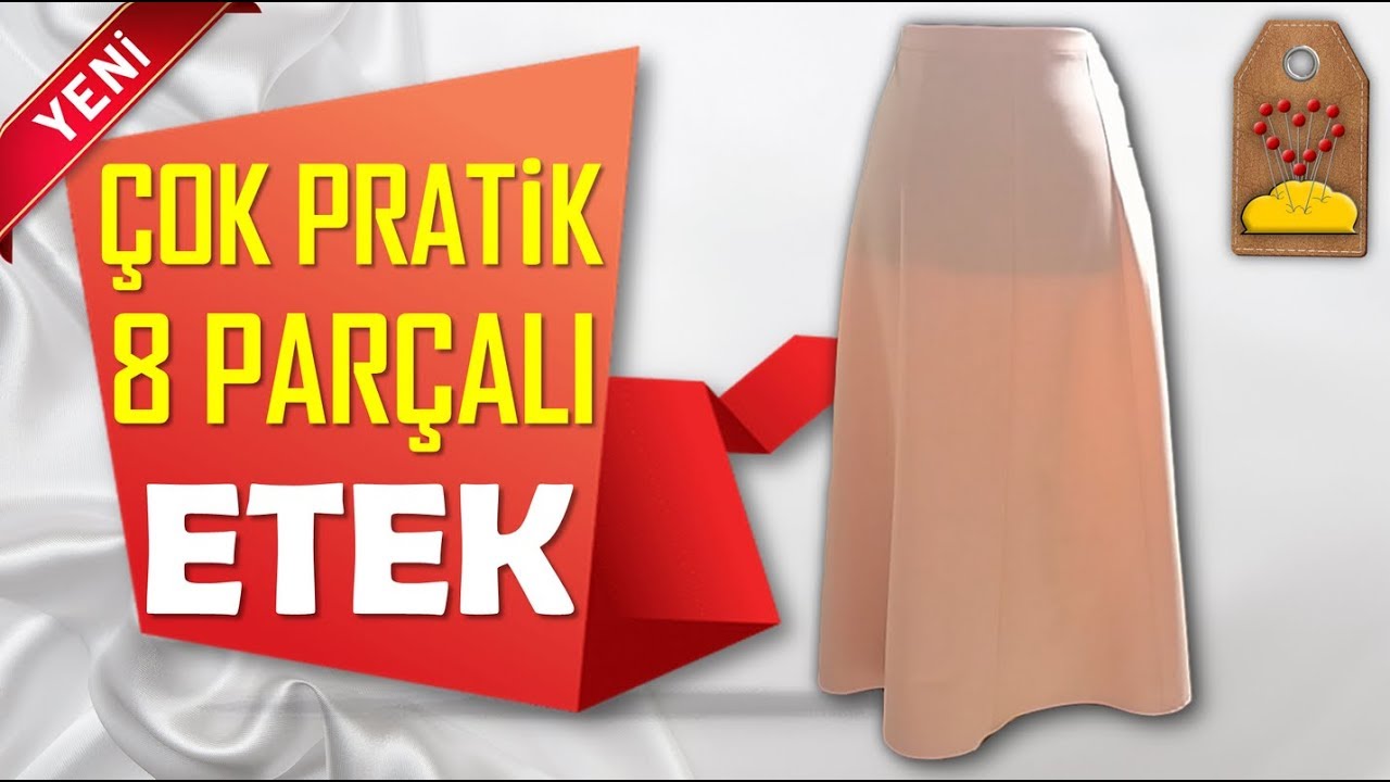 Çok Pratik 8 Parçalı Etek Nasıl Dikilir? | Dikiş Hocam