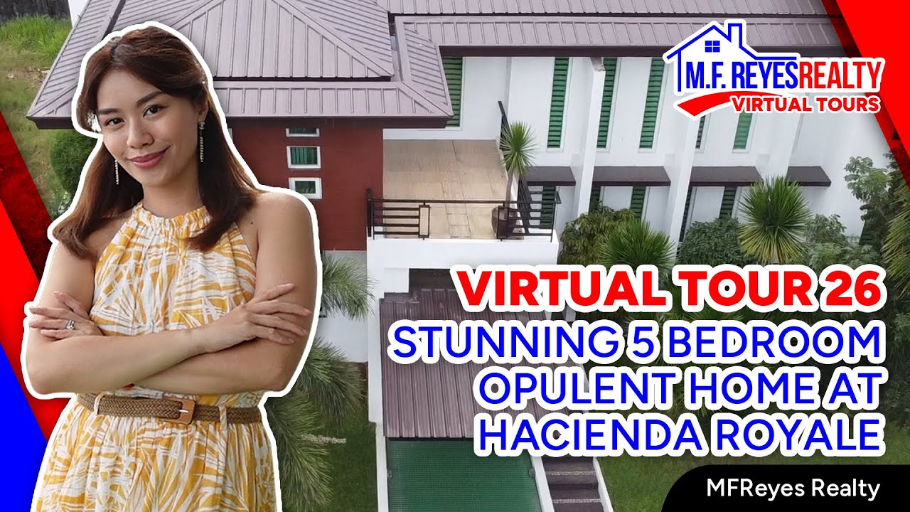 Virtual Tour 26: Stunning 5 Bedroom Opulent Home at Hacienda Royale