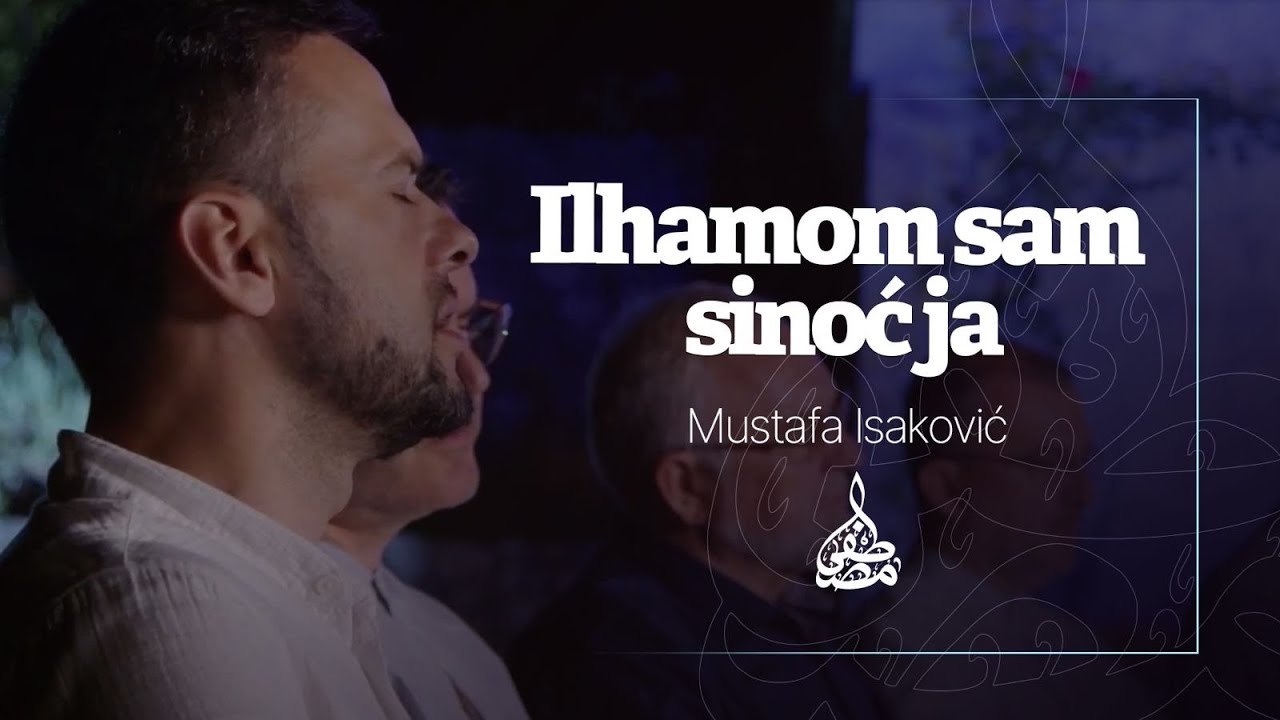 Mustafa Isaković - Ilhamom sam sinoć ja (Bez muzike)