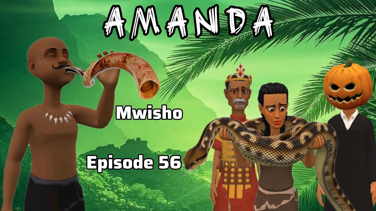 AMANDA  |Episode 56| Mwisho 