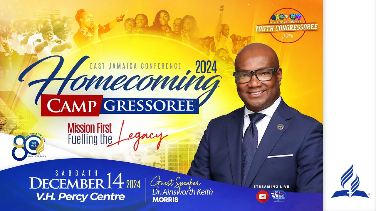 #Sabbath AM | Homecoming Campgressoree | Dr Ainsworth Keith Morris | EJC Virtual | Dec 14 | 9 AM