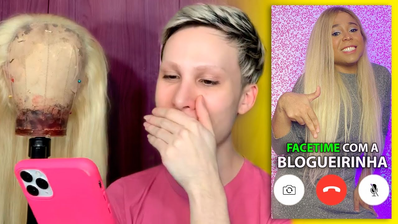 FAZENDO O LOIRO DA BLOGUEIRINHA + FACETIME