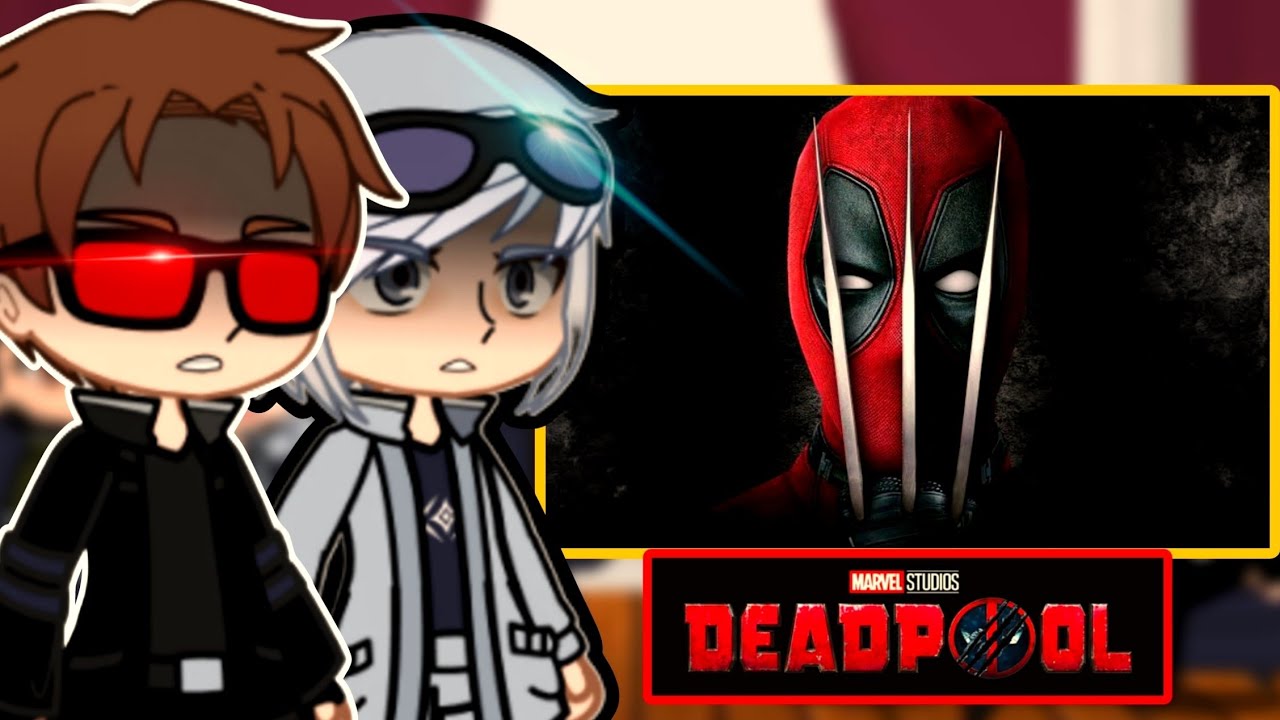 X Men react to Deadpool vs Wolverine | DEADPOOL 3 | MARVEL - GACHA