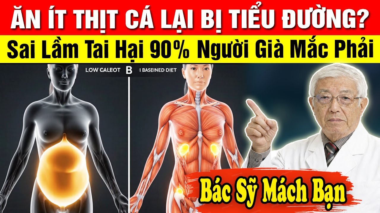 Ăn Ít Thịt Cá Lại Bị Tiểu Đường? Sai Lầm Tai Hại 90% Người Già Mắc Phải