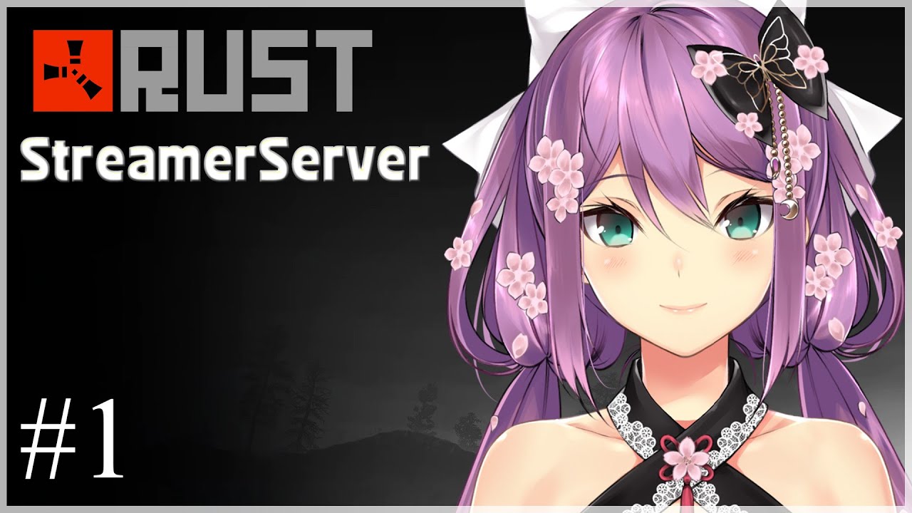 【RUST】ストリーマーサーバーで遊ぶぞ！【にじさんじ/桜凛月】