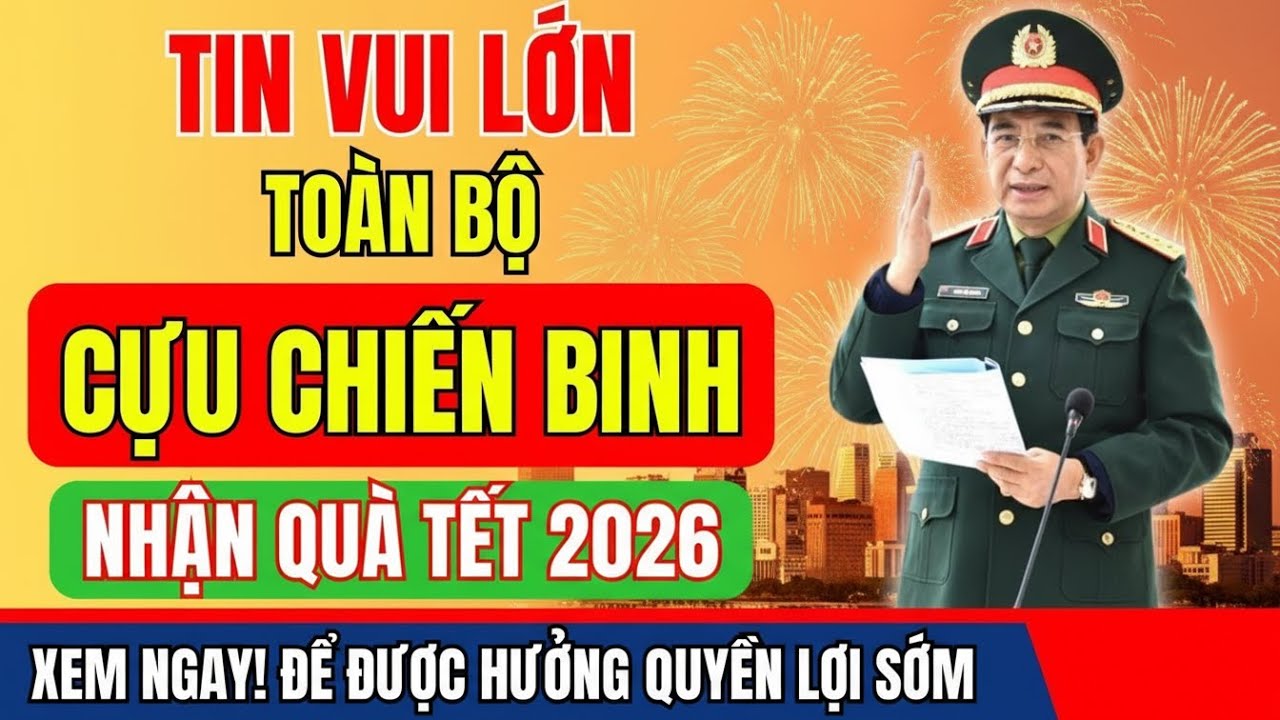 Tết 2026 những cựu chiến binh nào được nhận quà sớm bốn nhóm ưu tiên đã lộ diện