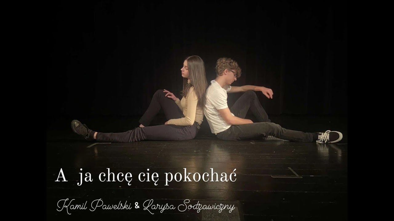 Kamil Pawelski & Larysa Sodzawiczny / Bevin - A ja chcę Cię pokochać