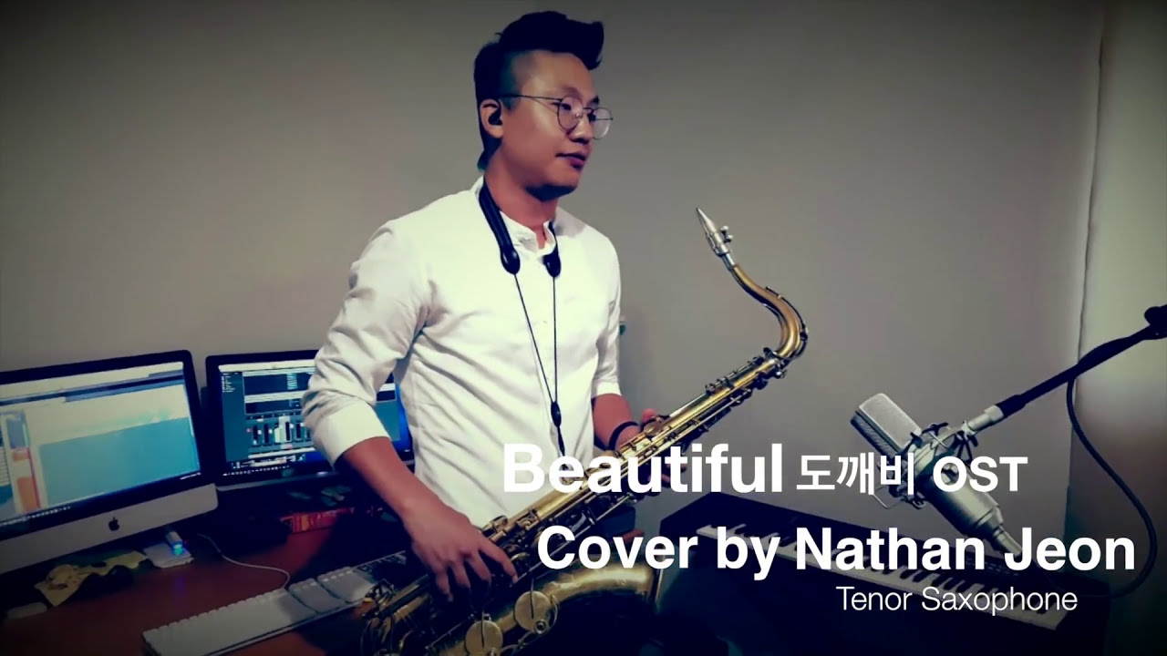 [COVER] Beautiful-Crush : 도깨비OST(Goblin OST) / T. Sax. By Nathan Jeon (네이슨전/전영훈)