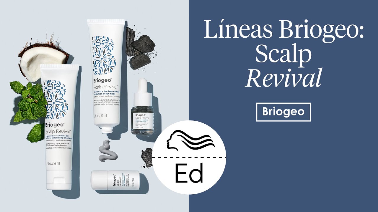 Briogeo | Línea Scalp Revival | Educación Wella Iberia