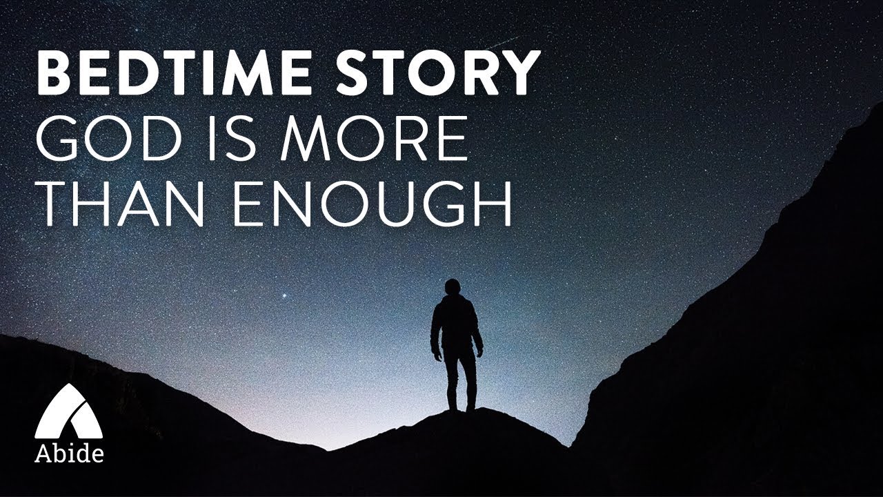 1 Hour Bedtime Story for Deep Relaxing Sleep: God is More Than Enough