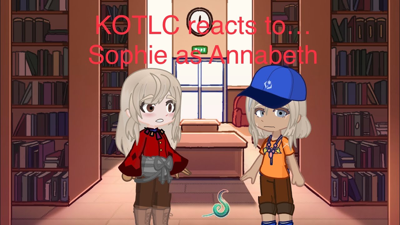 KOTLC reacts to Sophie Foster as Annabeth Chase. #keeperofthelostcities #percyjackson #reaction