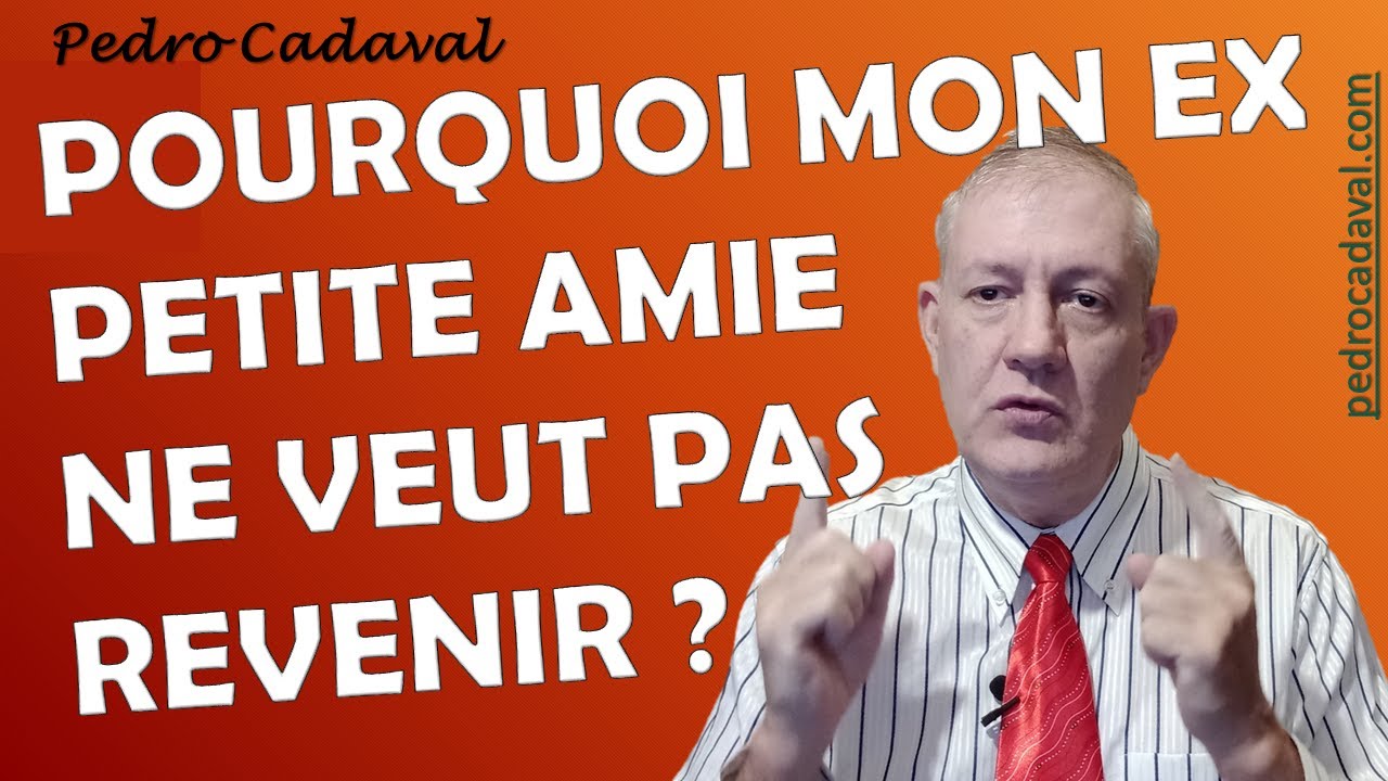 POURQUOI MON EX PETITE AMIE NE VEUT PAS REVENIR ? | Le Secret pour Lui Donner Envie de Revenir.