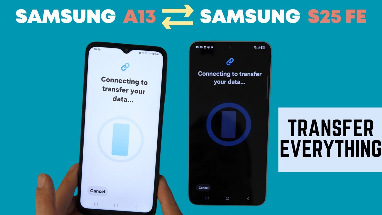 Transfer all your DATA from old SAMSUNG A13 to new SAMSUNG S25 FE