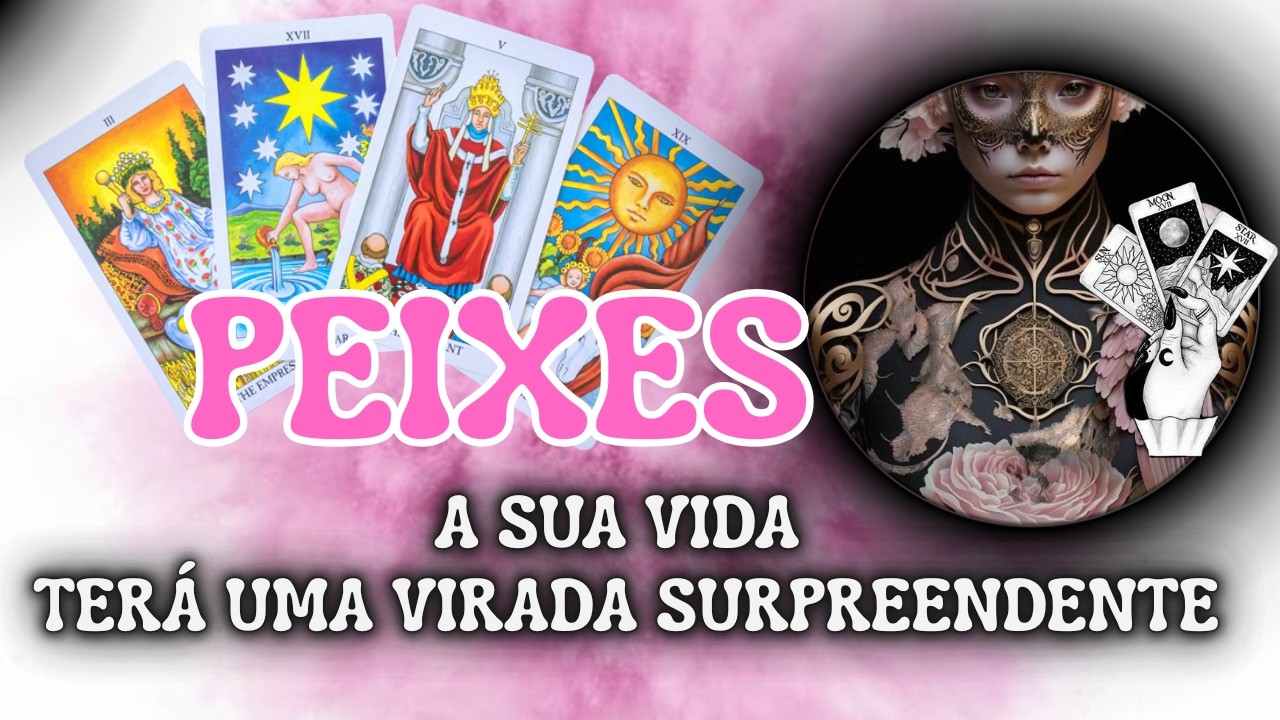 PEIXES ♓SUA VIDA VAI DAR UMA VIRADA LINDA! ESSA NOTÍCIA SERÁ UM PRESENTE
