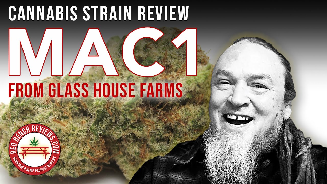 Glass House Farms | MAC1 Strain Review | 27.48% THC