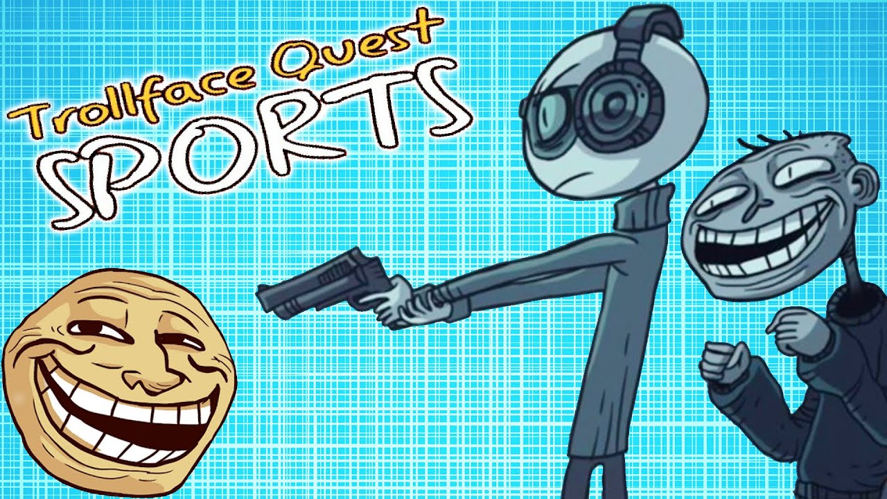 Trollface Quest Sporları - Trollenmek #1