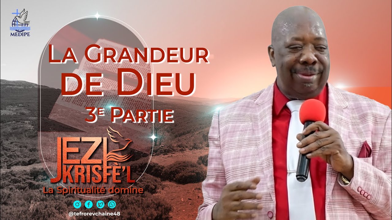 La grandeur de Dieu #3 | Pasteur Amel LAFLEUR | 