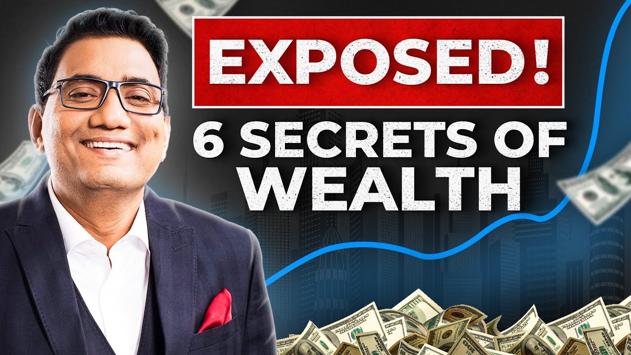 Exposed! 6 Secrets of Wealth | Dr Ujjwal Patni