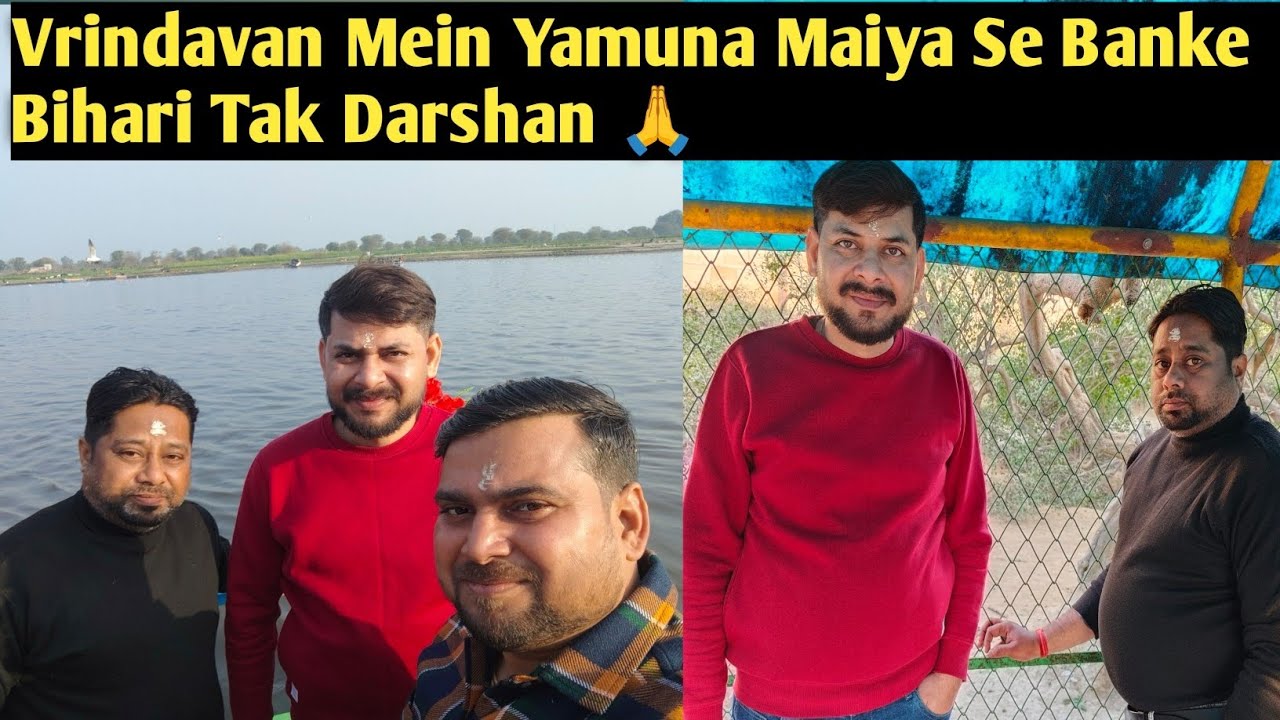 Vrindavan Yatra Vlog 🙏 | Yamuna Ghat, Nidhivan, Banke Bihari Darshan