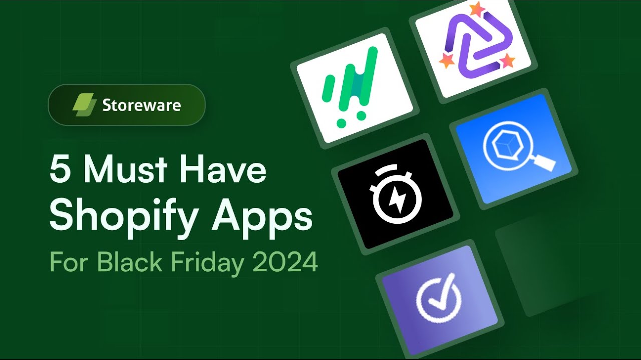 5 Must-Have Shopify Apps for Black Friday 2024