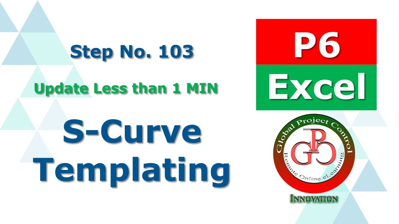 🔴 Create “Project S‑Curve Template” Report in Primavera P6 (Update in under 1 minute)