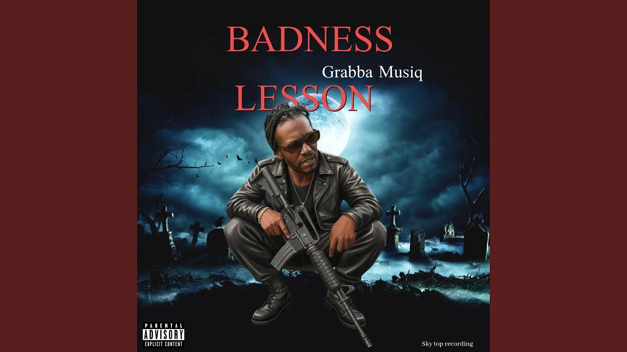Badness lesson (feat. Grabba)