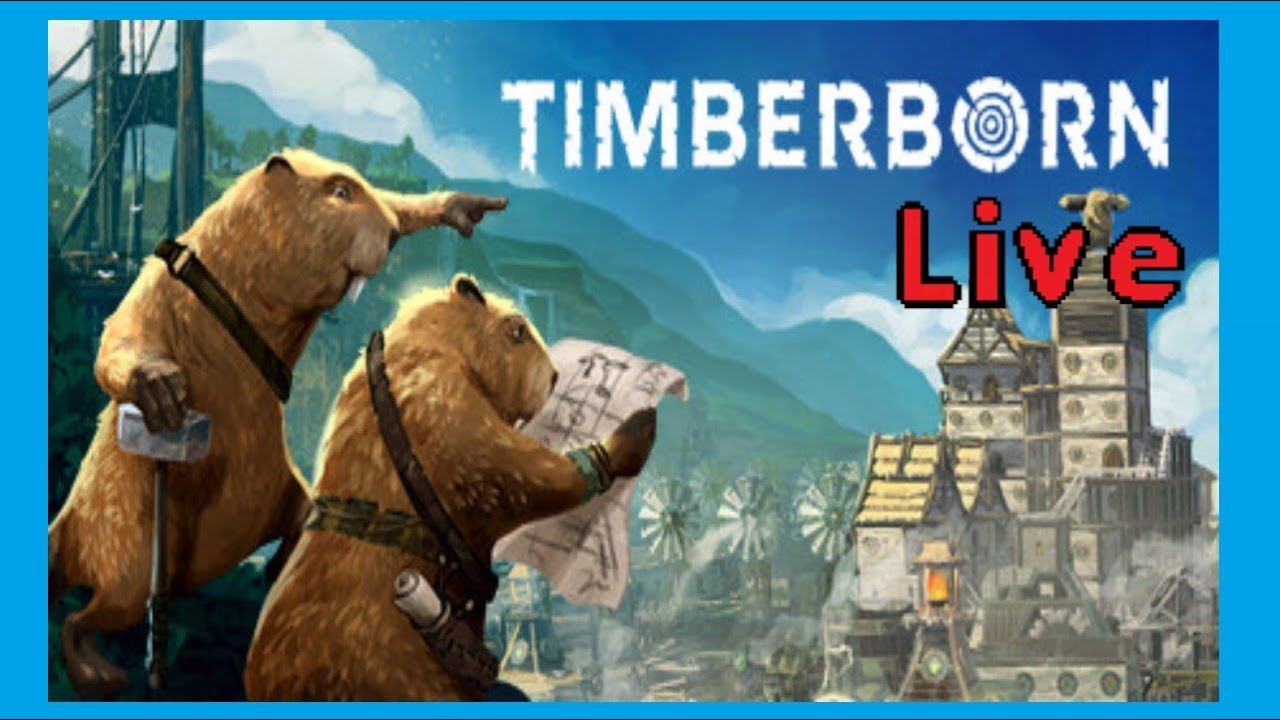 Timberborn Live LP Stream 3