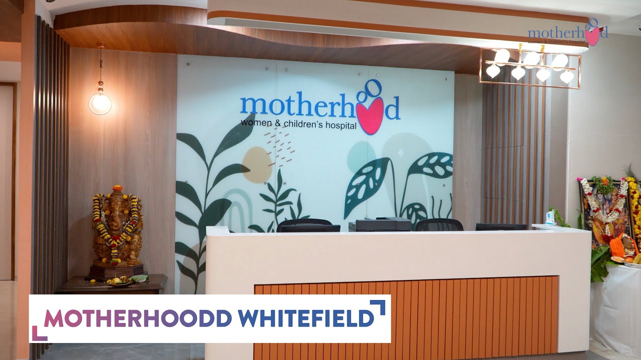 Motherhood Hospital Whitefield Facility Tour