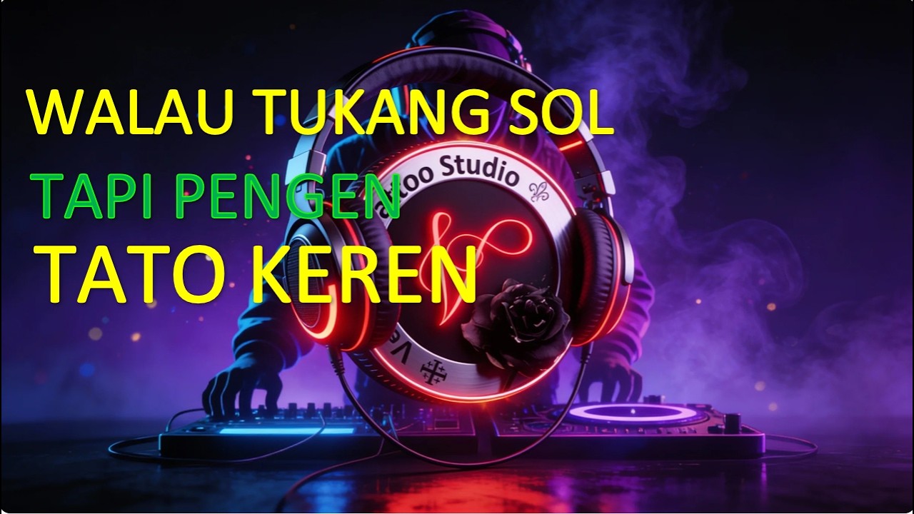 WALAU TUKANG SOLO TAPI PENGEN TATO KEREN