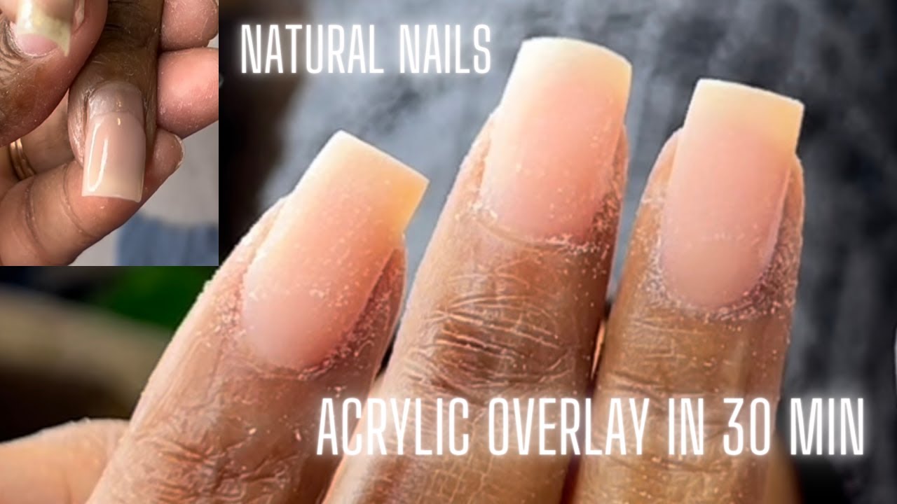 HOW TO: ACRYLIC OVERLAY IN 30 MIN OR LESS | SHORT OVERLAY ON NATURAL NAILS | Chit Chat