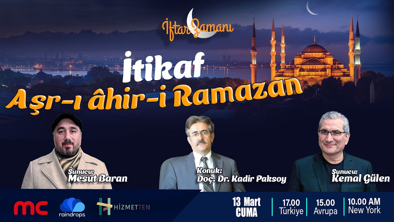 CANLI | 23.GÜN | İFTAR ZAMANI ”İtikaf, Aşr-i âhir-i Ramazan
