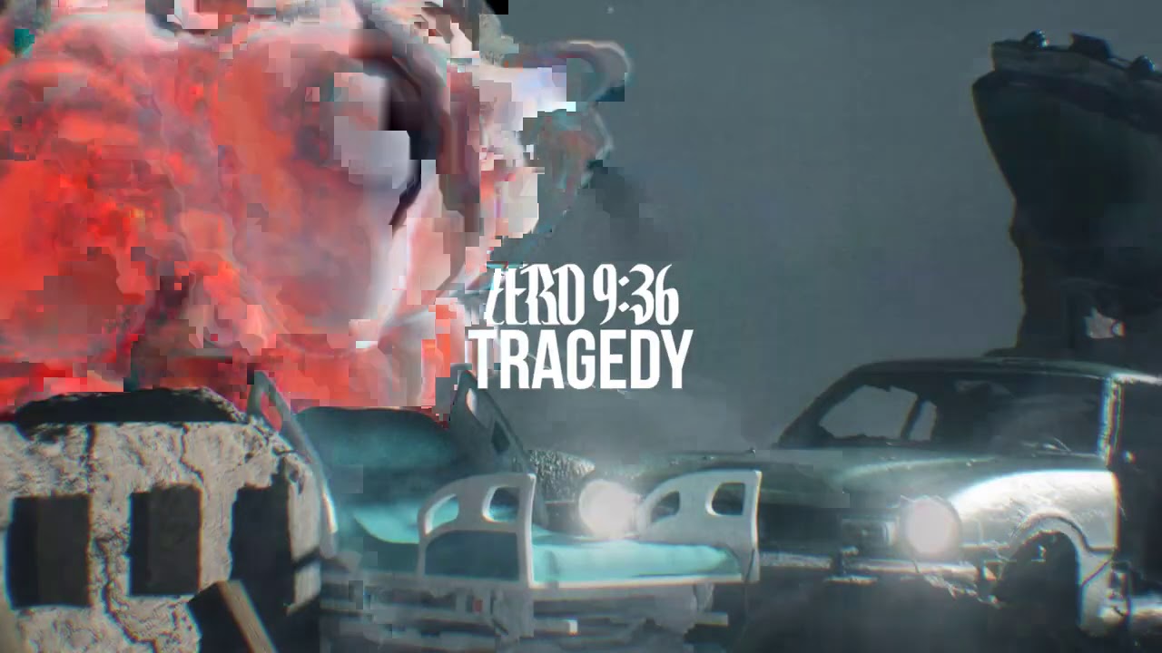 Zero 9:36 - Tragedy (Official Audio)