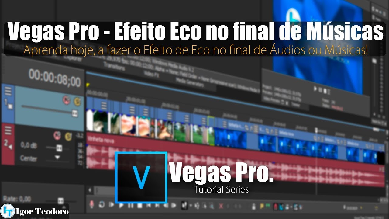 Vegas - Efeito Eco no final de Músicas e Áudios