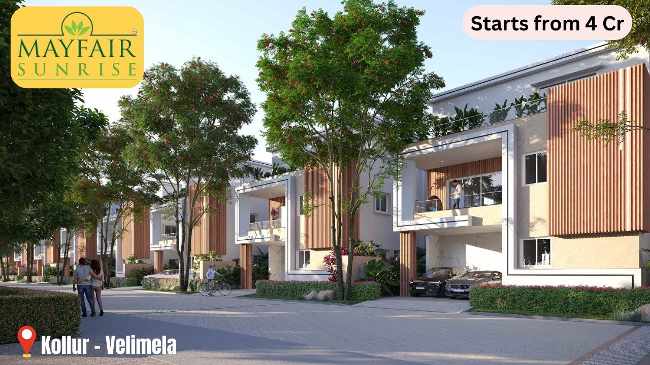 Ultra Luxury Villas || Mayfair Sunrise 4&5BHK Spacious Villas | 3888sft - 6111sft || Kollur-Velimela
