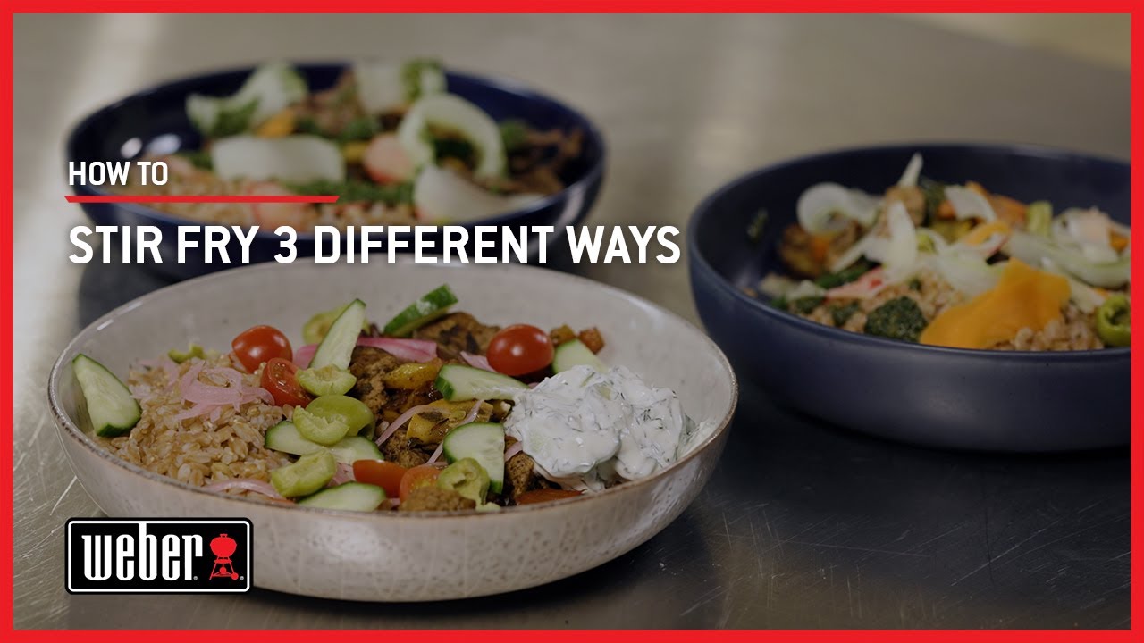 How to Stir Fry 3 Different Ways | Weber Grills