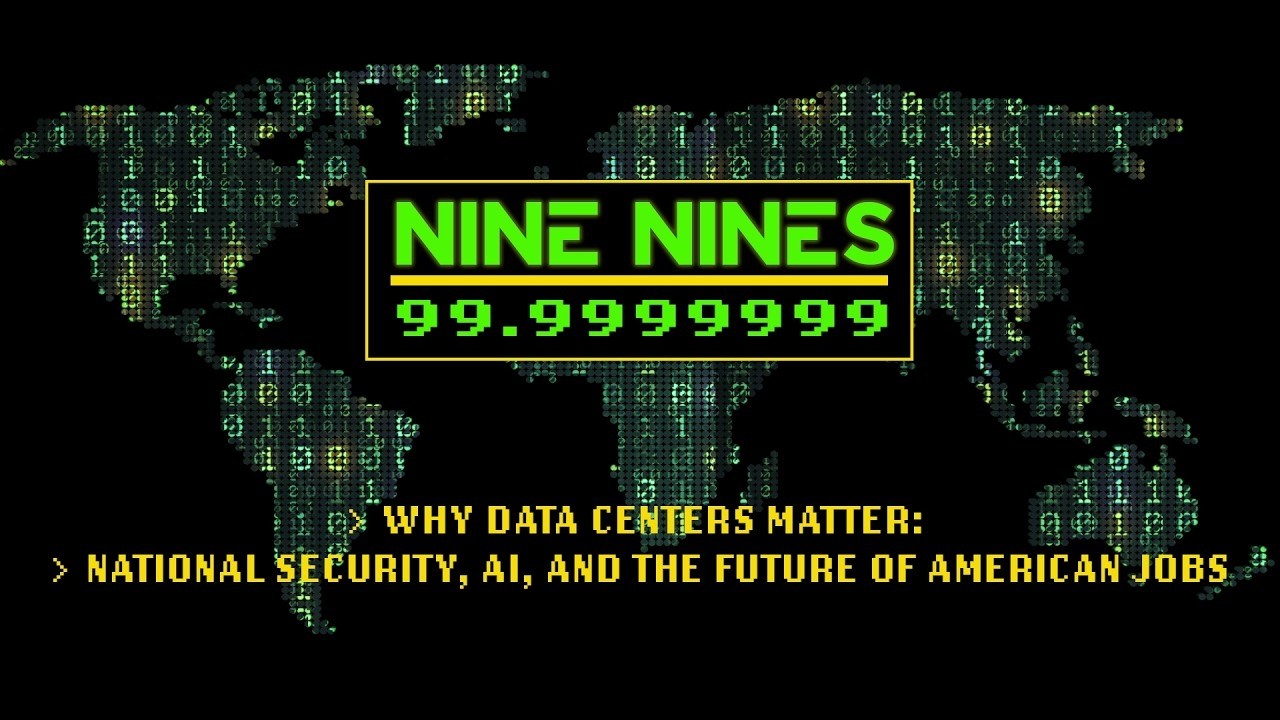 Введение в Nine Nines — Почему центры обработки данных важны: национальная безопасность, искусств...