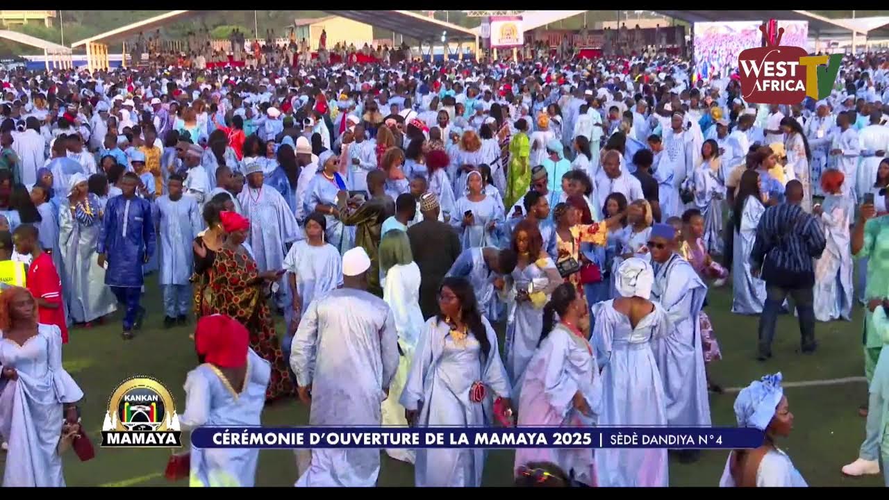 CÉRÉMONIE D'OUVERTURE DE LA MAMAYA DE KANKAN 2025 | SÈDÈ DANDIYA N°4S UR WEST AFRICA TV