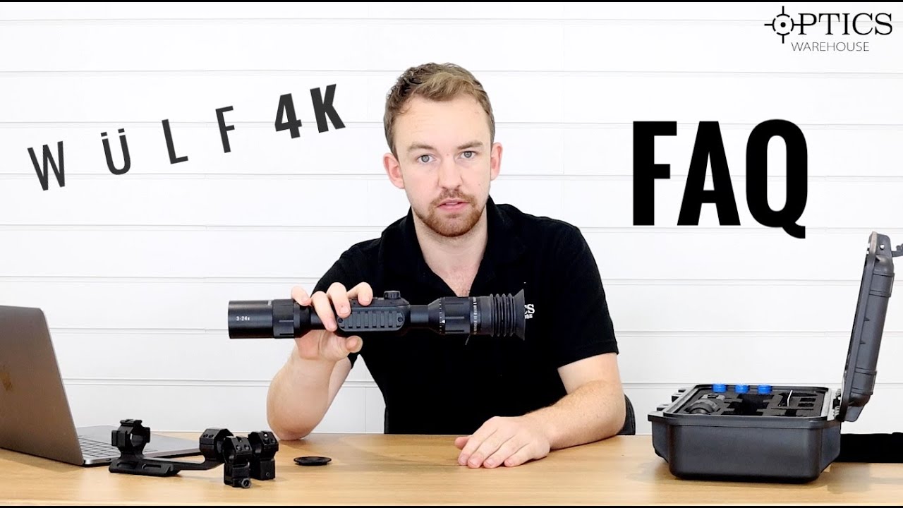 WULF 4K Day & Night Vision Rifle Scope FAQ's