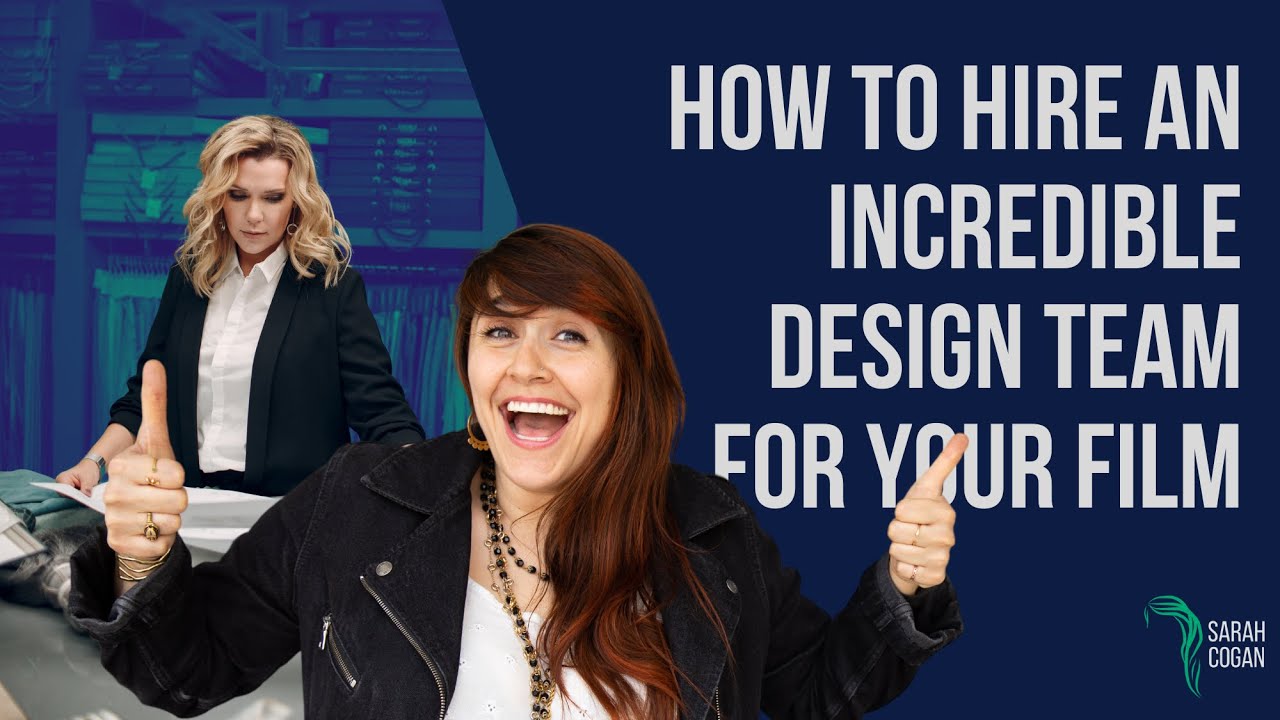 How to Hire an Incredible Design Team for Your Film