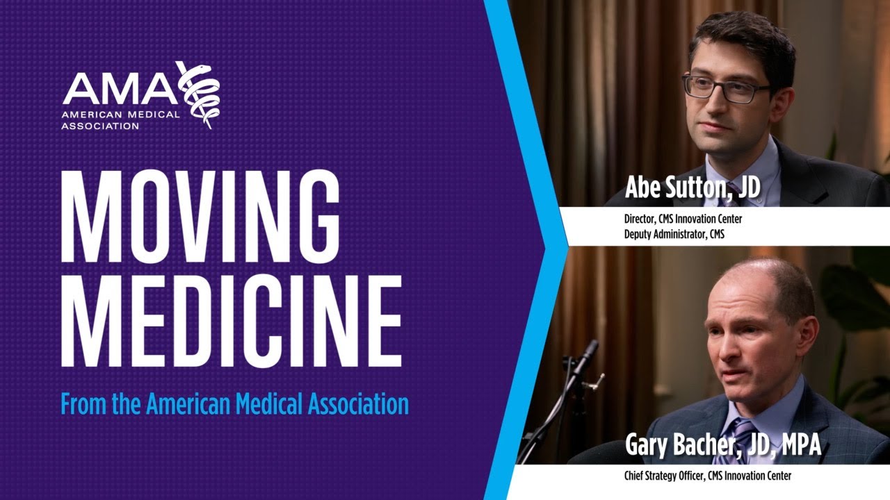 LEAD: What doctors need to know about the new CMS payment model