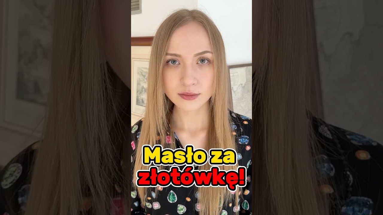 Masło za złot&oacute;wkę!