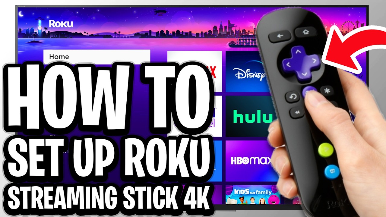 How to Set Up Roku Streaming Stick 4K on TV - Full Guide