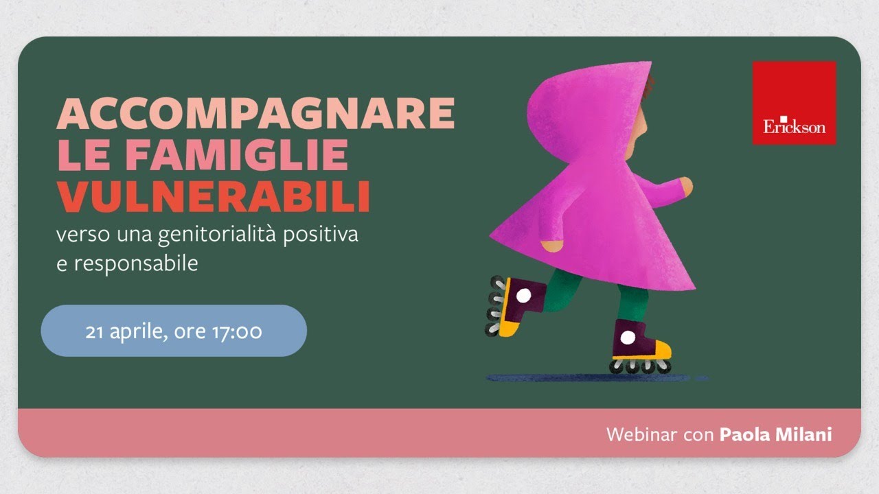 Accompagnare le famiglie vulnerabili verso una genitorialità positiva e responsabile