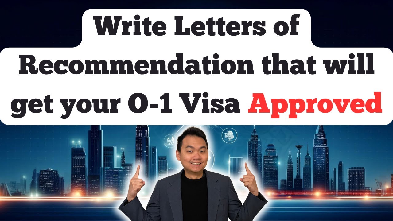 Write Letters of Recomendation that will get your O-1 Visa Approved