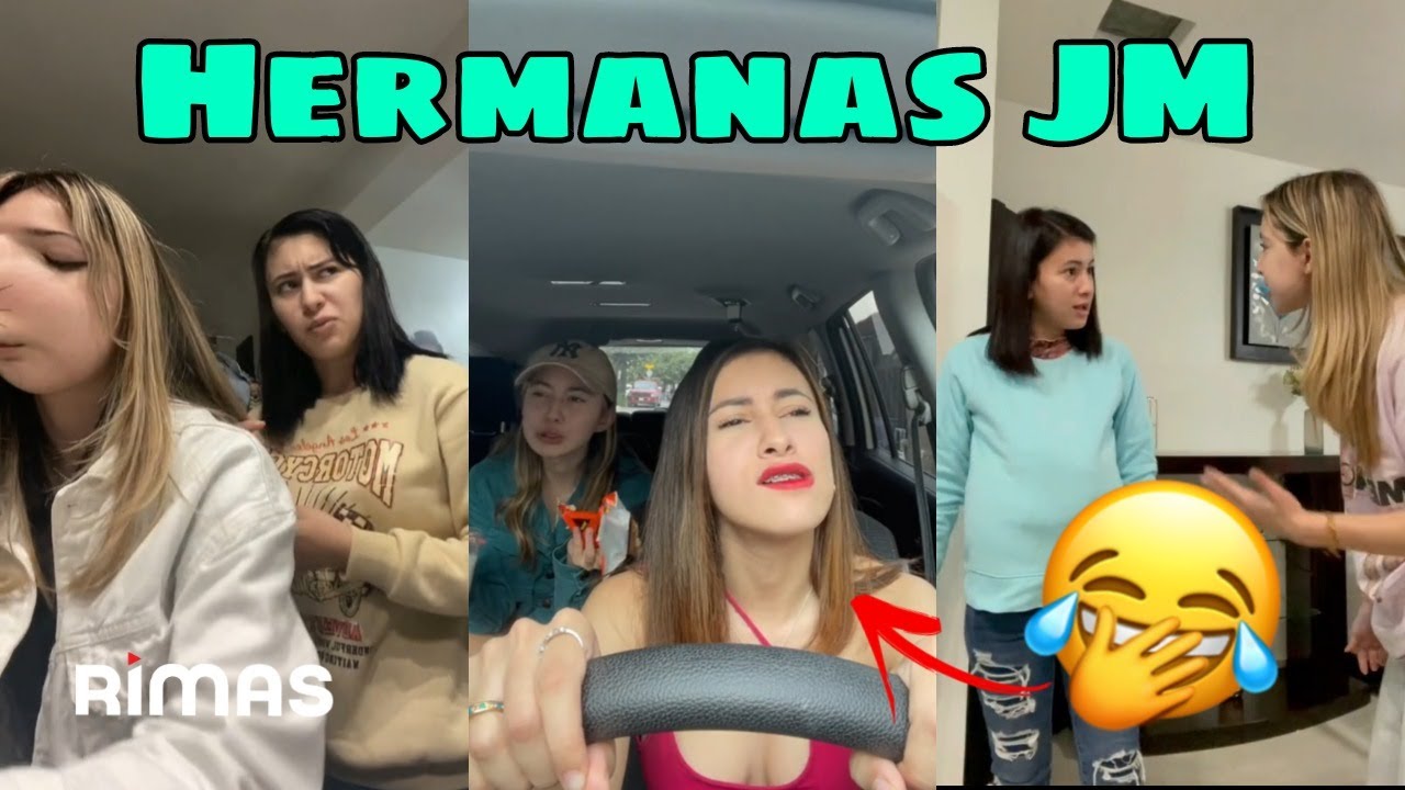 HERMANAS JM 🤣 | &Uacute;ltimos videos de las hermanas m&aacute;s chistosas de Tiktok ( Morir&aacute;s de Risa )