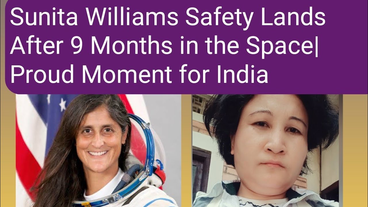 Indian-origin astronaut Sunita Williams  9 months, have safely returned to Earth.@DeyWalaTech