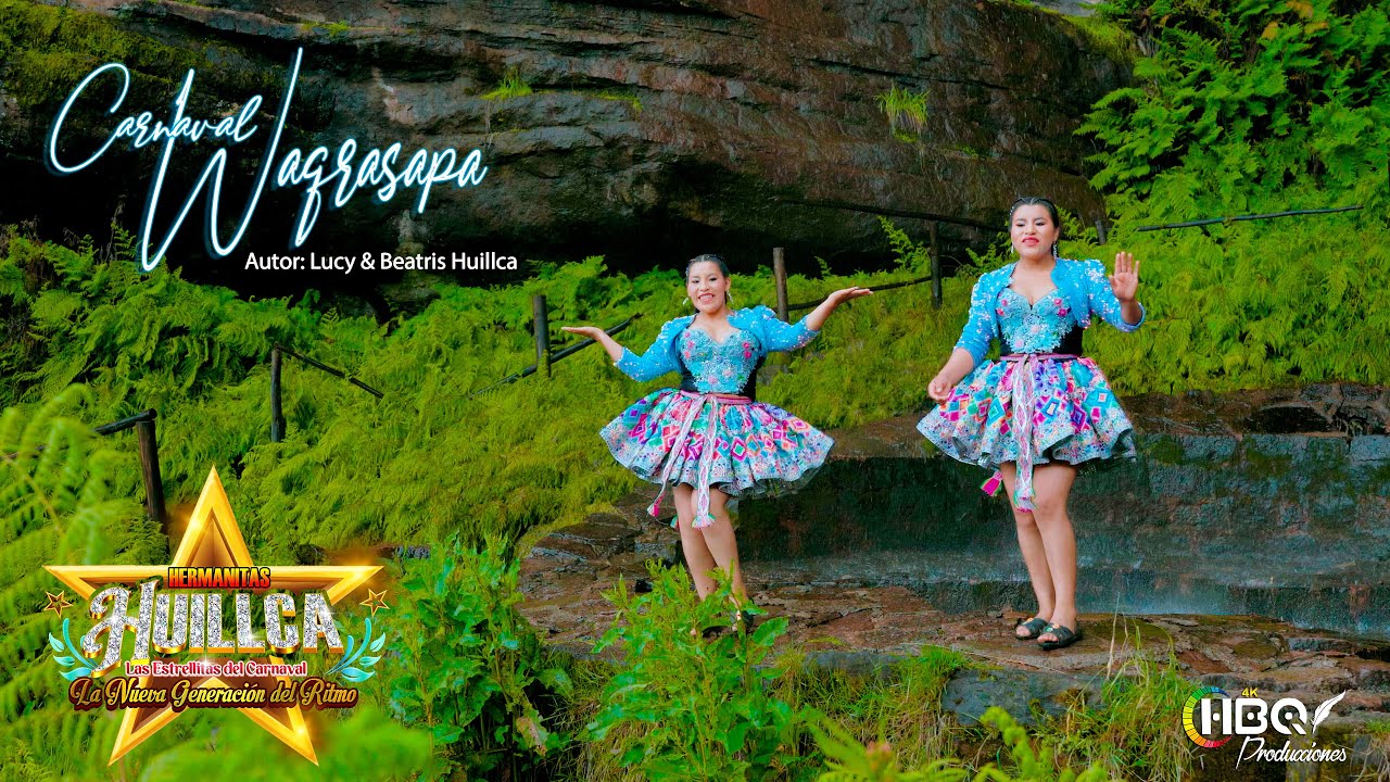 Hermanitas Huillca (Carnaval Waqrasapa) primicia 2025 / HBQ producciones