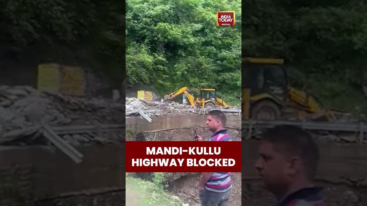Restoration Begins on Mandi-Kullu Highway After Cloudburst Triggers Flash Floods Near Pandoh Dam